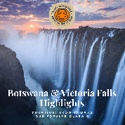 Victoria Falls and Botswana